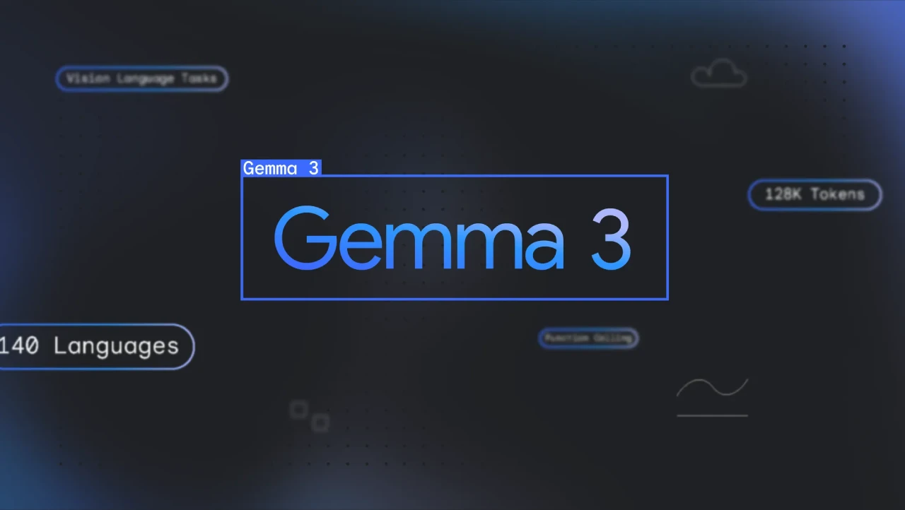 谷歌推出Gemma 3:性能超越DeepSeek V3、o3mini为全球第二强开源模型