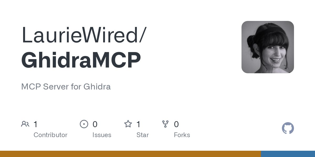 GhidraMCP：让AI大模型能够自主操作Ghidra进行逆向工程的开源项目
