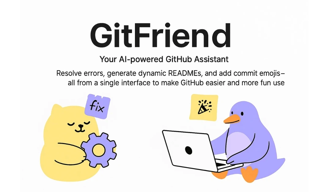 GitFriend:AI驱动的GitHub助手,自动生成README文件