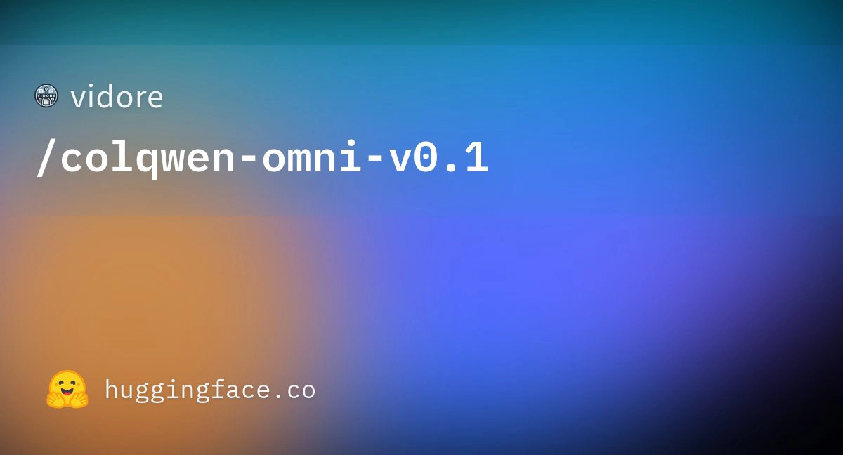 ColQwen-Omni:一款开源的多模态RAG模型